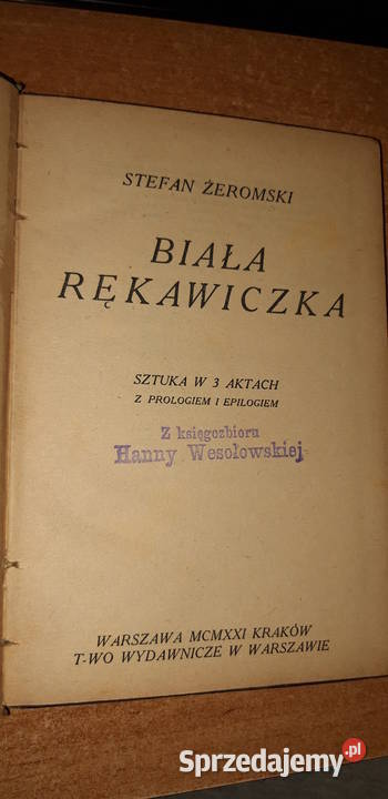 S ŻEROMSKI BIAŁA RĘKAWICZKA Wwa 1921 OPRAWA Iwno