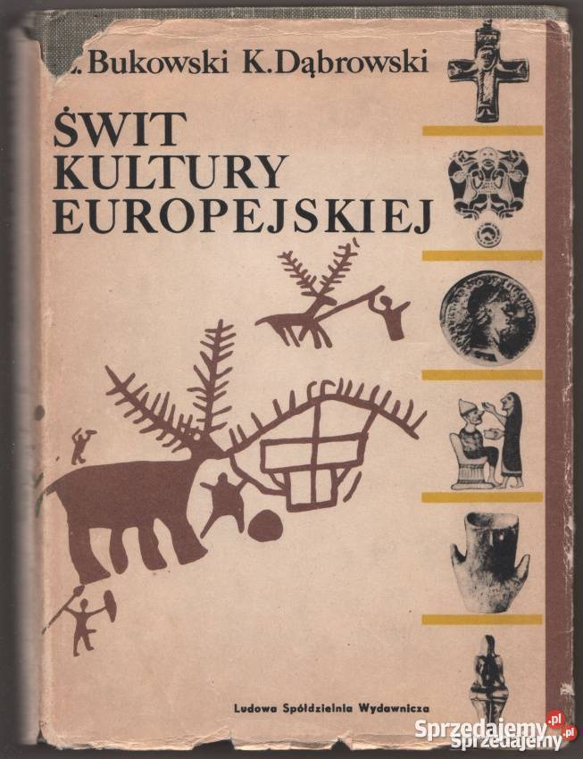 ŚWIT KULTURY EUROPEJSKIEJ BUKOWSKI Z DĄBROWSKI K Opole