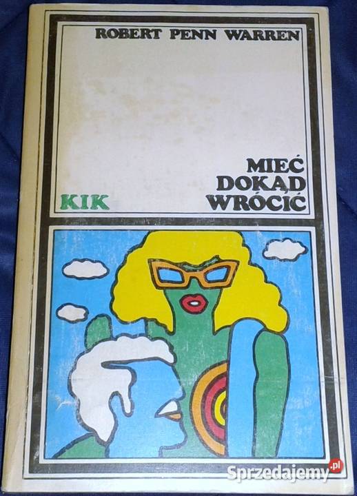 Mieć dokąd wrócić Robert Penn Warren Pozostałe Chełm