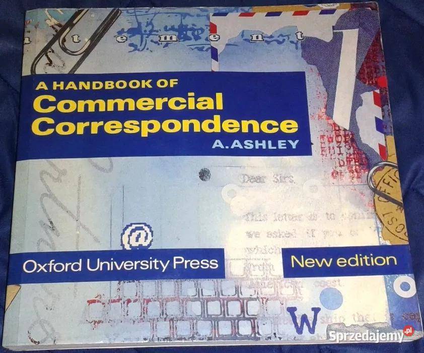 A Handbook of Commercial Correspondence A Ashley Chełm