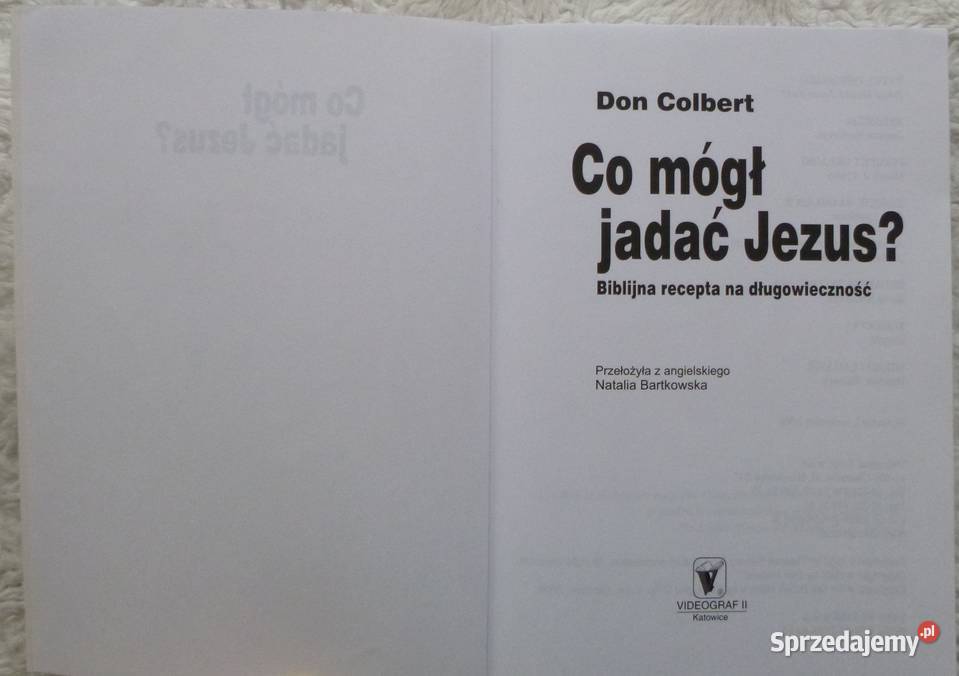 Co mógł jadać Jezus Don Colbert poradnik mazowieckie