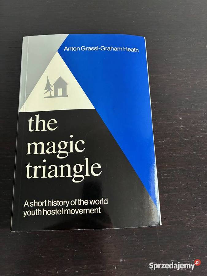 A Grassl G Heath The Magic Triangle A Short Elbląg sprzedam