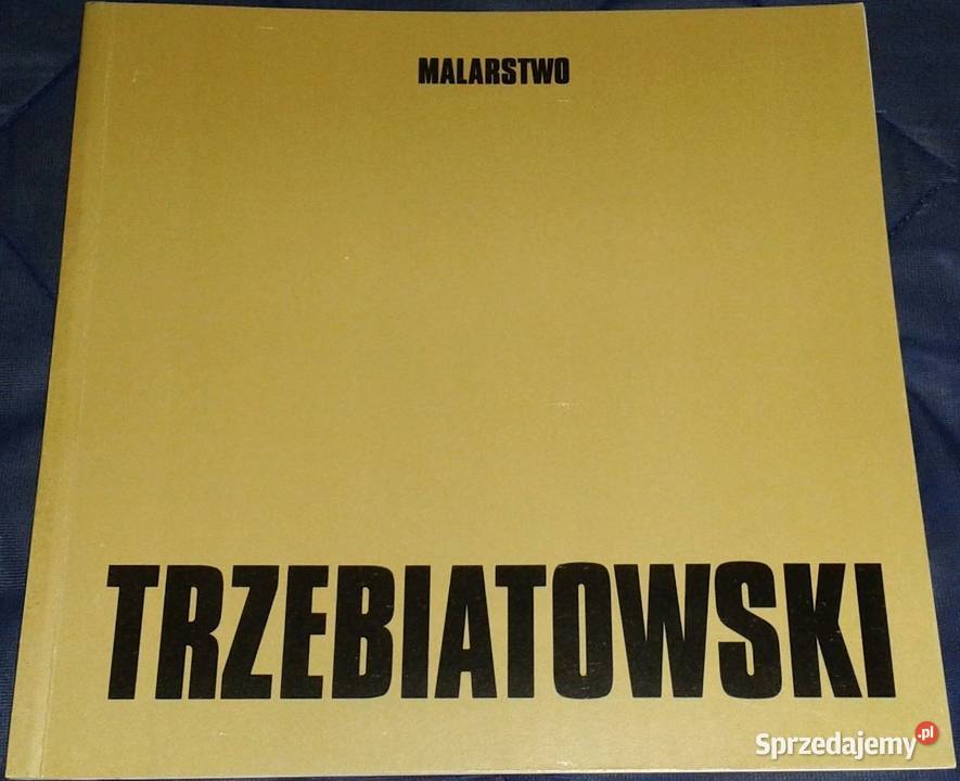 Malarstwo Janusz Trzebiatowski