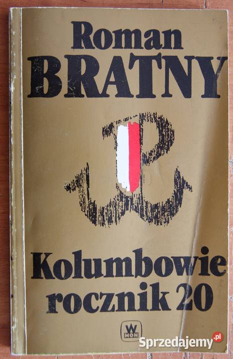 Roman Bratny Kolumbowie rocznik 20 tom I lubelskie Parczew