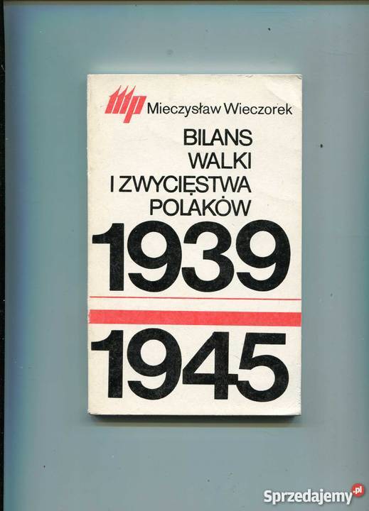 Bilans walki i zwycięstwa Polaków 19391945 Szczecin