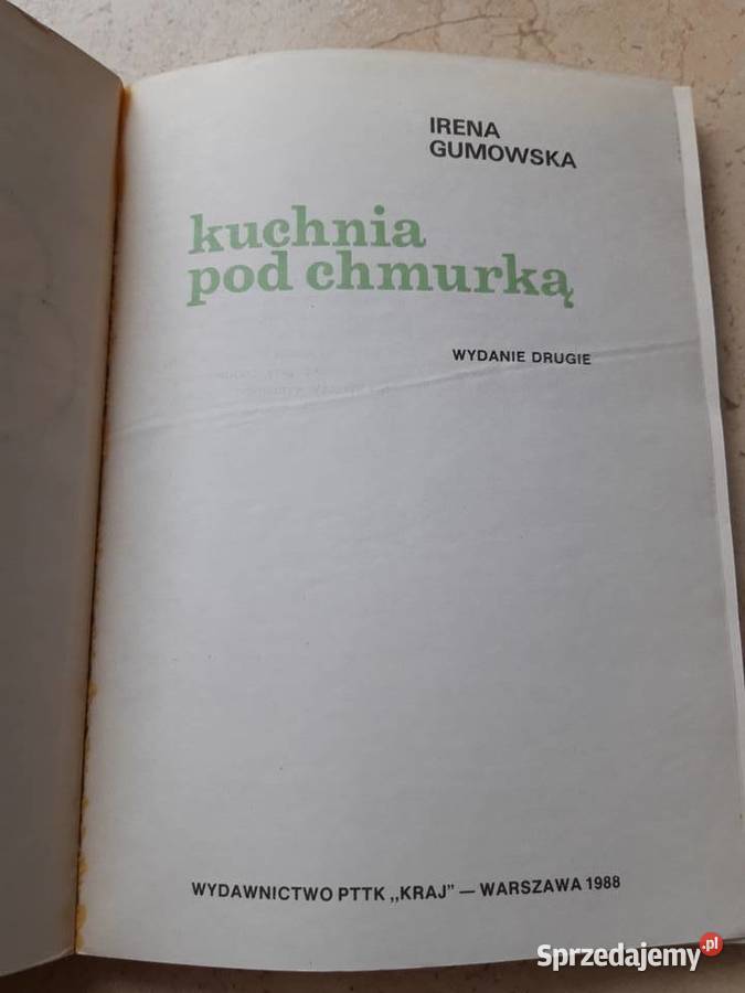 Kuchnia pod chmurką Irena Gumowska KRAJ 1988 Bielsko-Biała