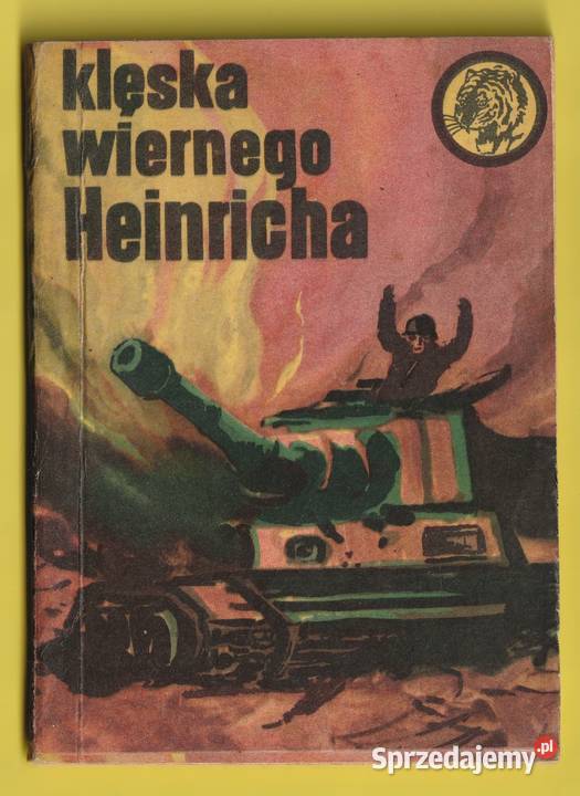 ŻÓŁTY TYGRYS KLĘSKA WIERNEGO HEINRICHA 1967 łódzkie Łódź sprzedam