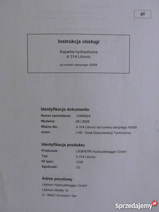 INSTRUKCJA OBSŁUGI DTR LIEBHERR A 314 i inne Rok wydania 2008 Pozostałe Szczecin