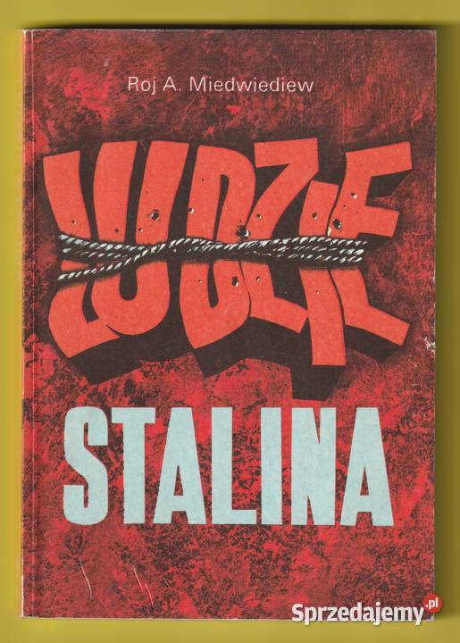 LUDZIE STALINA ROJ MIEDWIEDIEW 1989 Łódź