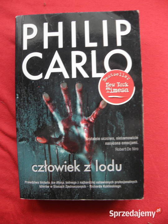 Człowiek z lodu Philip Carlo Poradniki, albumy i reportaże Andrychów
