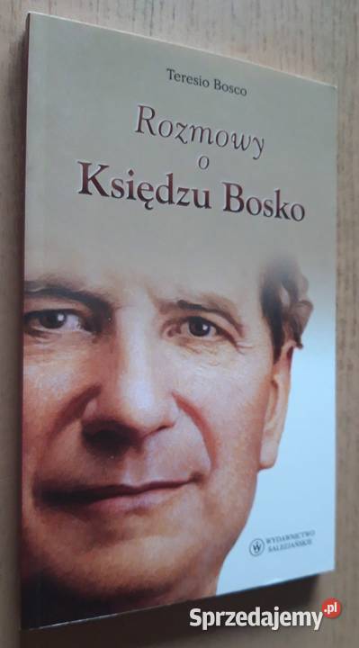 Rozmowy o ks Bosko Teresio Bosco Suwałki