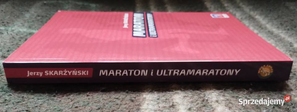 Maraton i ultramaratony Jerzy Skarżyński Poradniki, albumy i reportaże Bełchatów