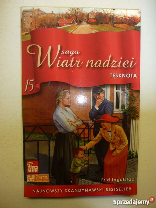 SAGA WIATR NADZIEI TOM 15 TĘSKNOTA FRID kujawsko-pomorskie