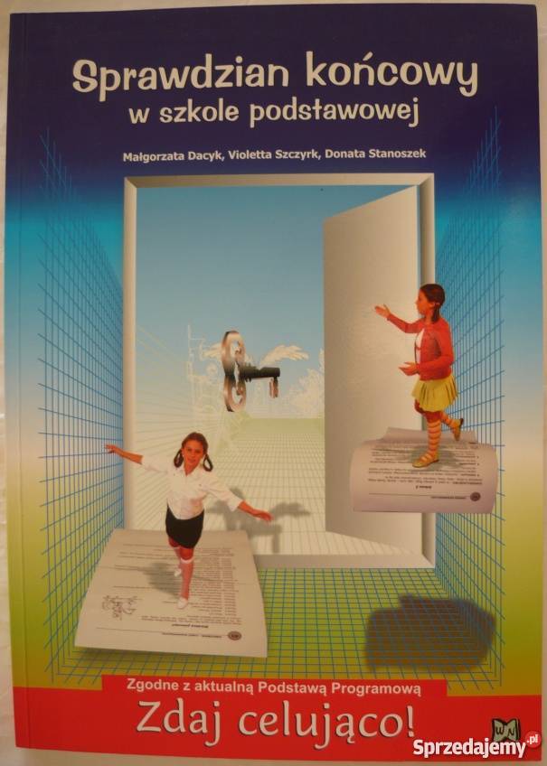 SPRAWDZIAN KOŃCOWY W SZKOLE PODSTAWOWEJ Grudziądz