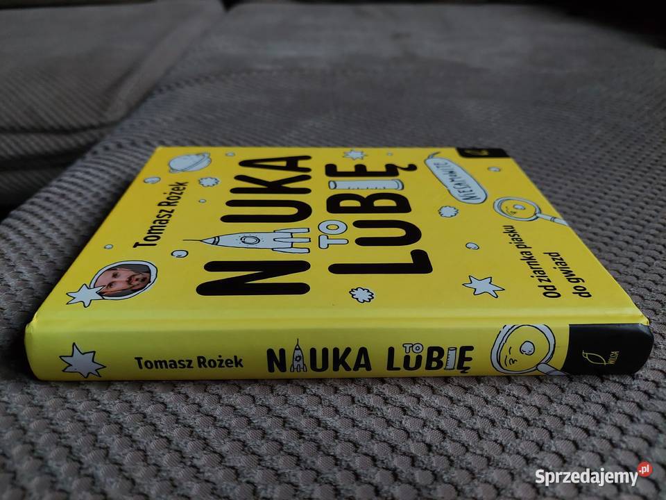 Tomasz Rożek Nauka to lubię ziarnka piasku do ISBN 9788328075214 małopolskie Kraków