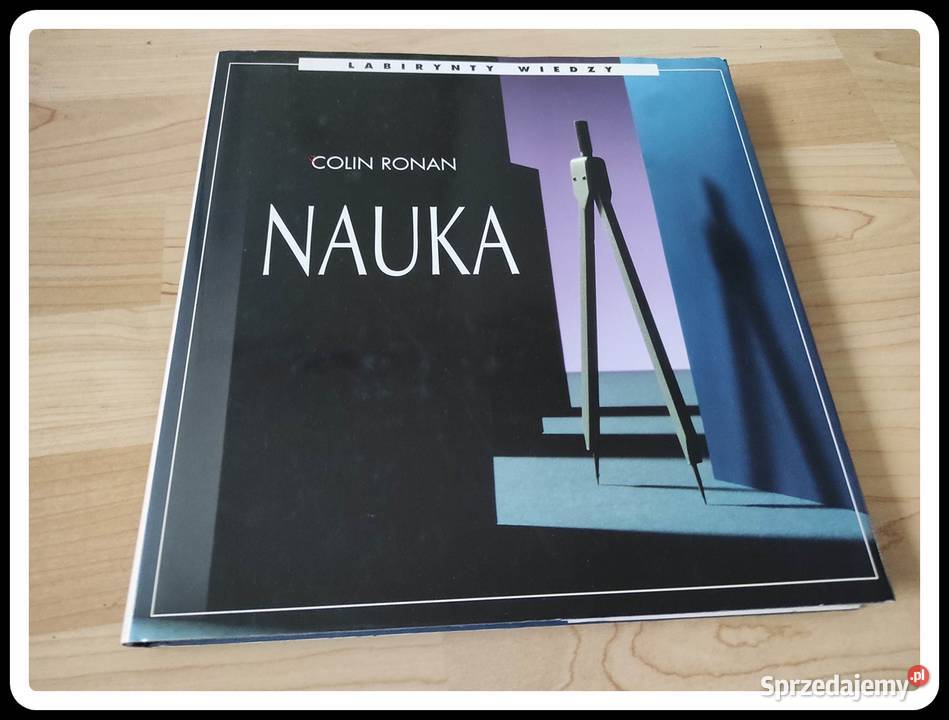 Colin Ronan NAUKA Labirynty wiedzy 1997 ISBN 9788371293122 Płock