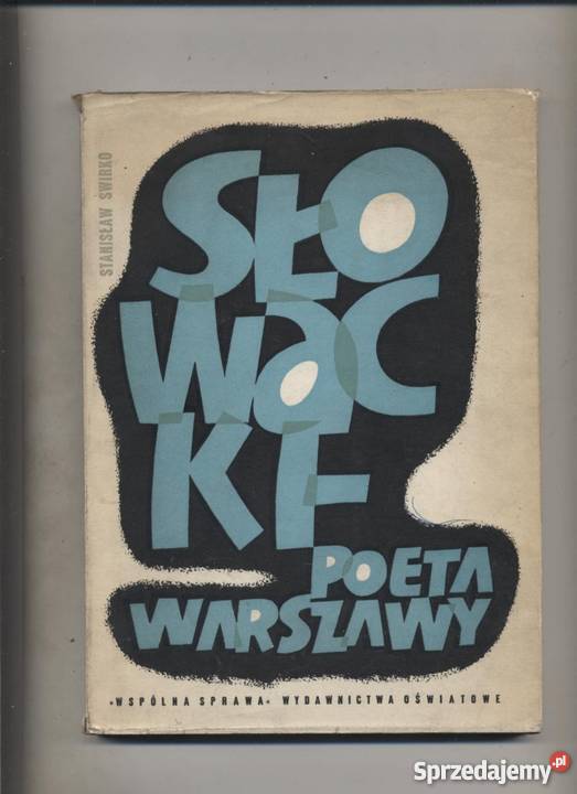 Słowacki poeta Warszawy Szczecin