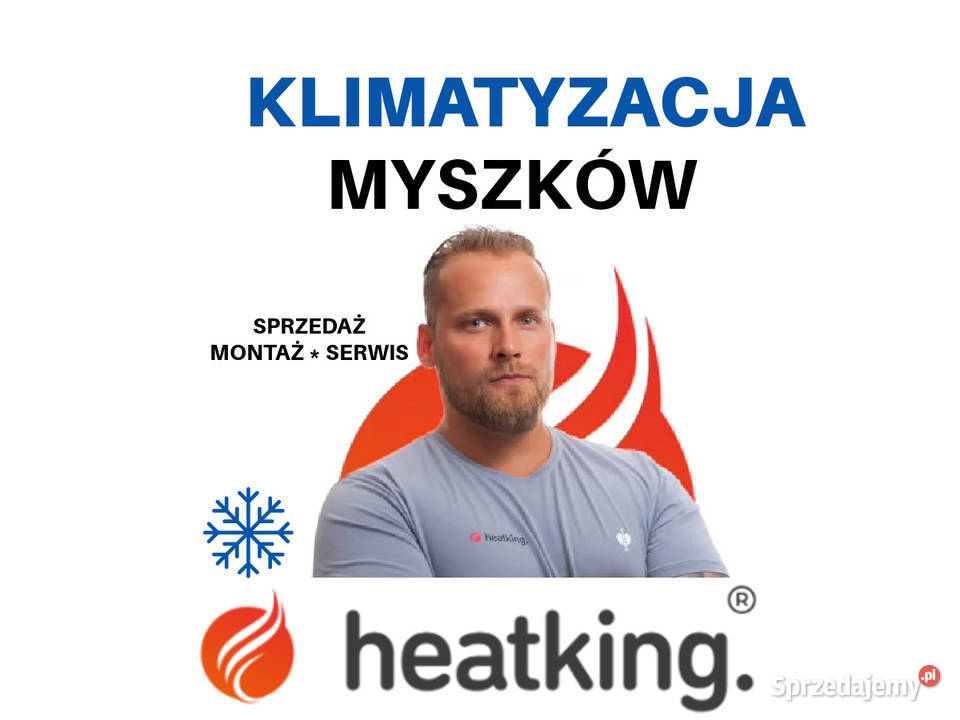 Montaż klimatyzacji Myszków Heat King Serwis i Klimatyzacja