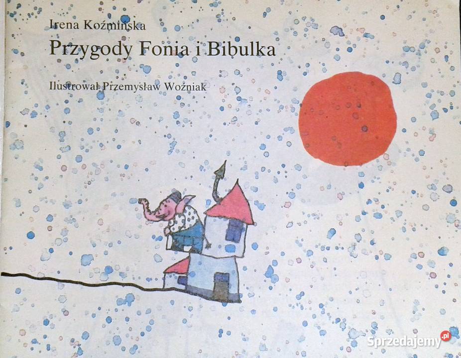 Przygody Fonia i Bibulka Irena Koźmińska P lubelskie