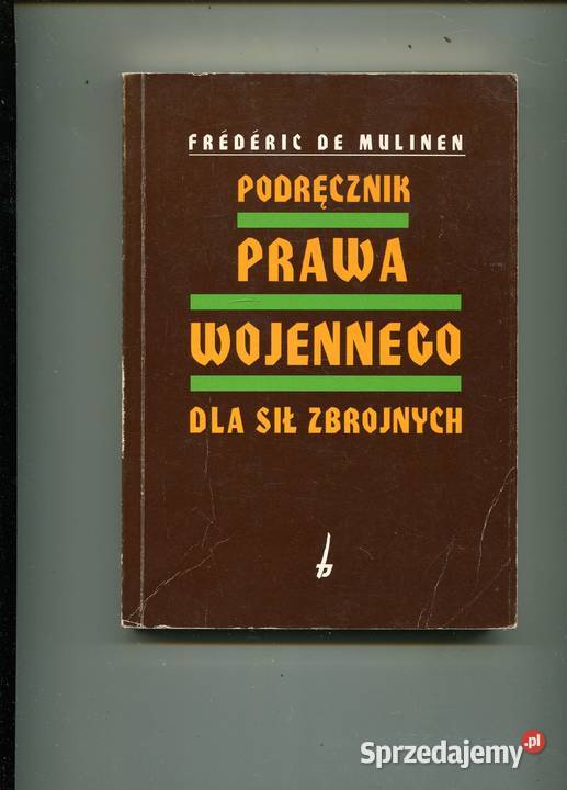 Podręcznik Prawa Wojennego sił zbrojnych Mulinen Pozostałe Szczecin