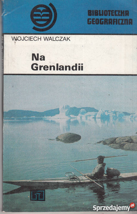 02434 NA GRENLANDII WOJCIECH WALCZAK