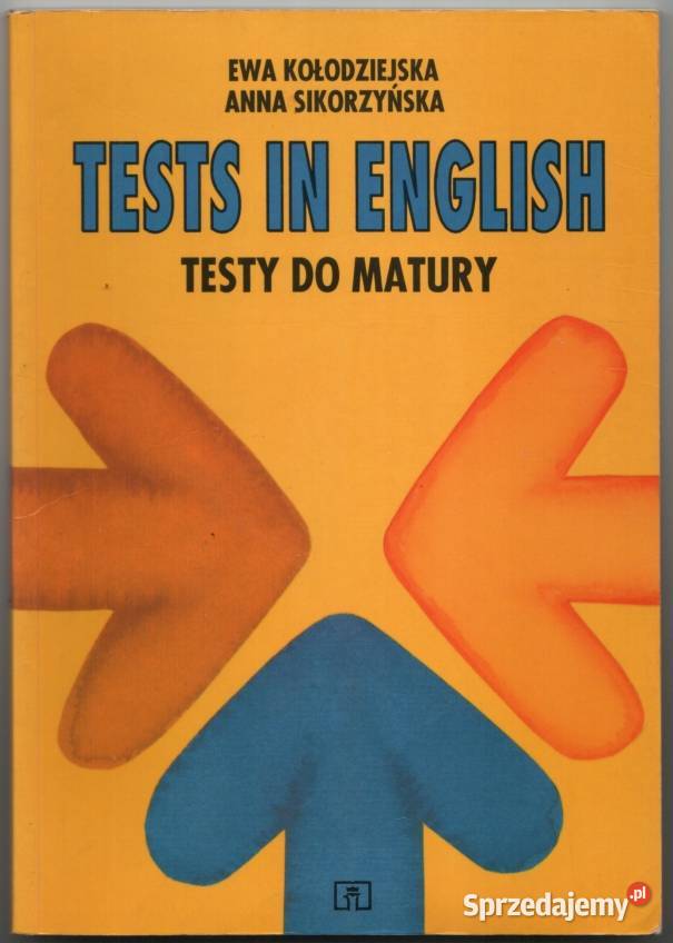TESTS IN ENGLISH TESTY DO MATURY Elbląg