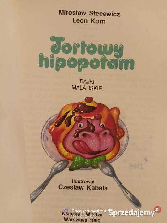 Tortowy hipopotam książki prezenty Warszawa Rok wydania 1990 sprzedam