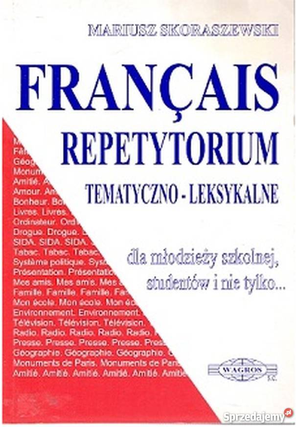 FRANCAIS REPETYTORIUM TEMATYCZNOLEKSYKALNE Elbląg