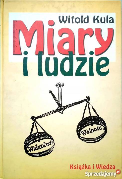 MIARY I LUDZIE KULA WITOLD