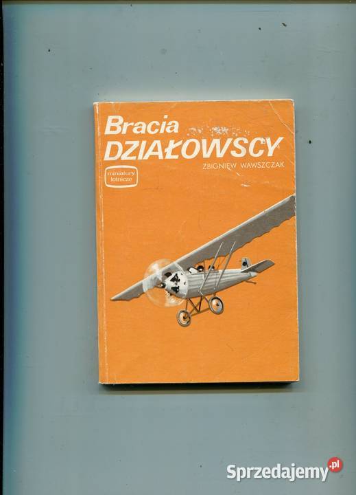 Bracia Działowscy Rok wydania 1985 Szczecin sprzedam