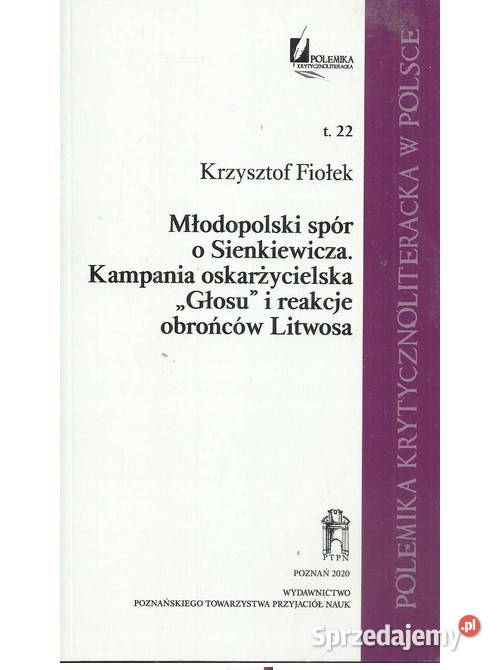 Młodopolski spór o Sienkiewicza Kampania Łódź sprzedam