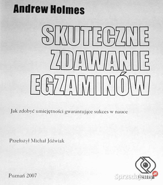 Skuteczne zdawanie egzaminów Andrew Holmes lubelskie Chełm