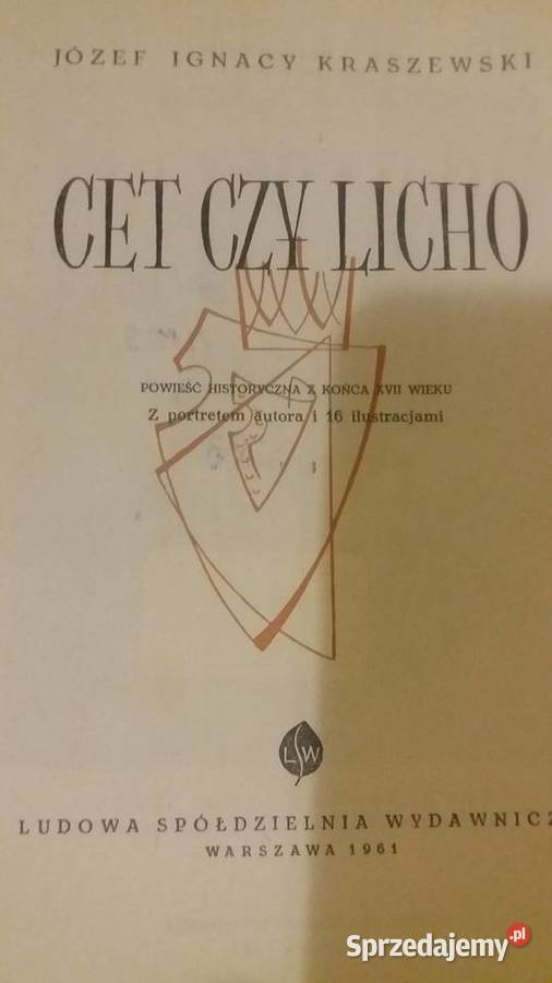 Cet czy licho Kraszewski książki historyczne Antykwariat Warszawa