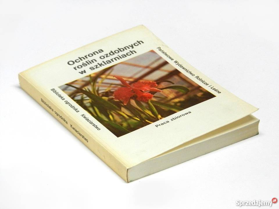 Ochrona roślin ozdobnych w szklarniach fa rolnictwo, nauki rolnicze
