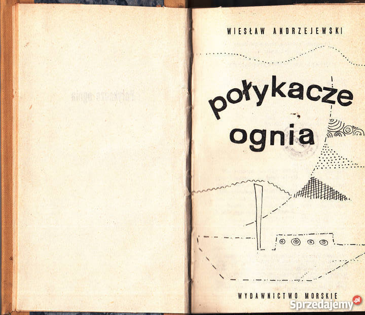 02474 POŁYKACZE OGNIA WIESŁAW ANDRZEJEWSKI literatura piękna - proza polska Proza i poezja Kultura i Rozrywka