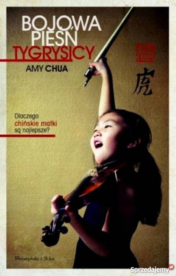 BOJOWA PIEŚŃ TYGRYSICY CHUA L AMY Nowy Sącz