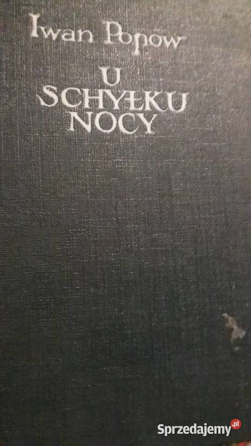 U schyłku nocy Popow książki używane Dzień Warszawa