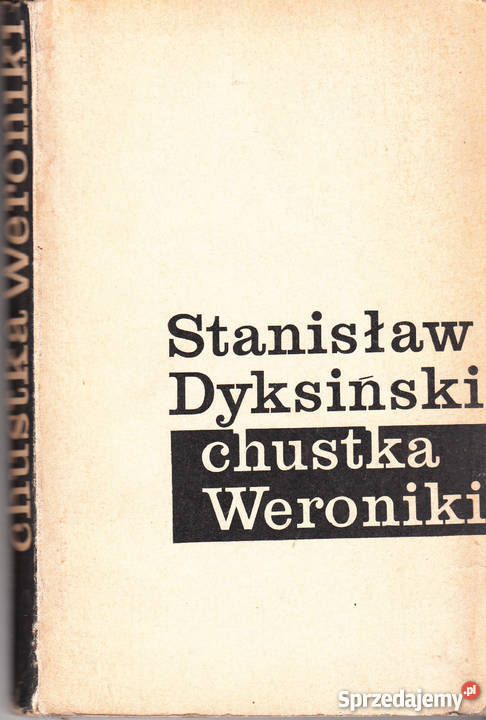 01164 CHUSTKA WERONIKI STANISŁAW DYKSIŃSKI literatura piękna - proza polska