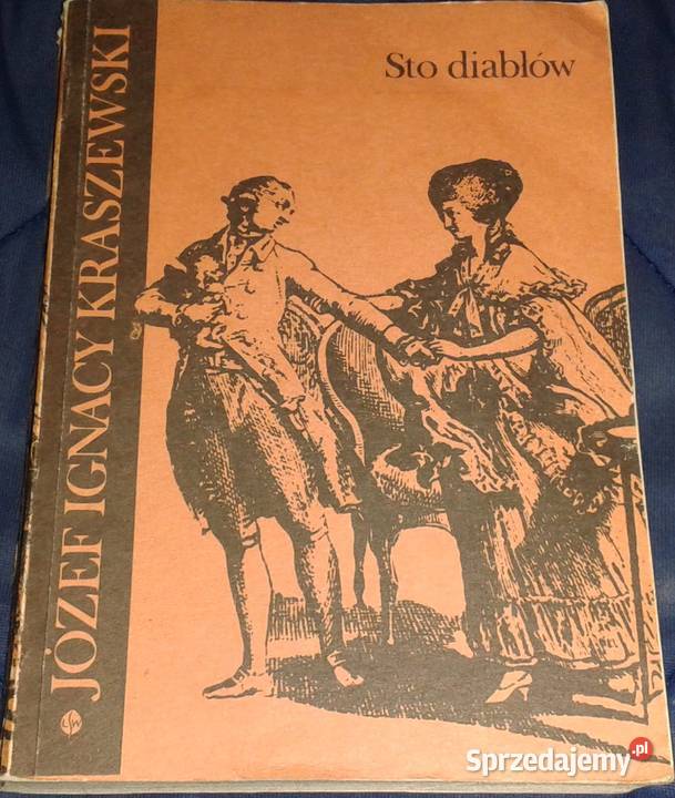 Sto diabłów Józef Ignacy Kraszewski Rok wydania 1982 Chełm