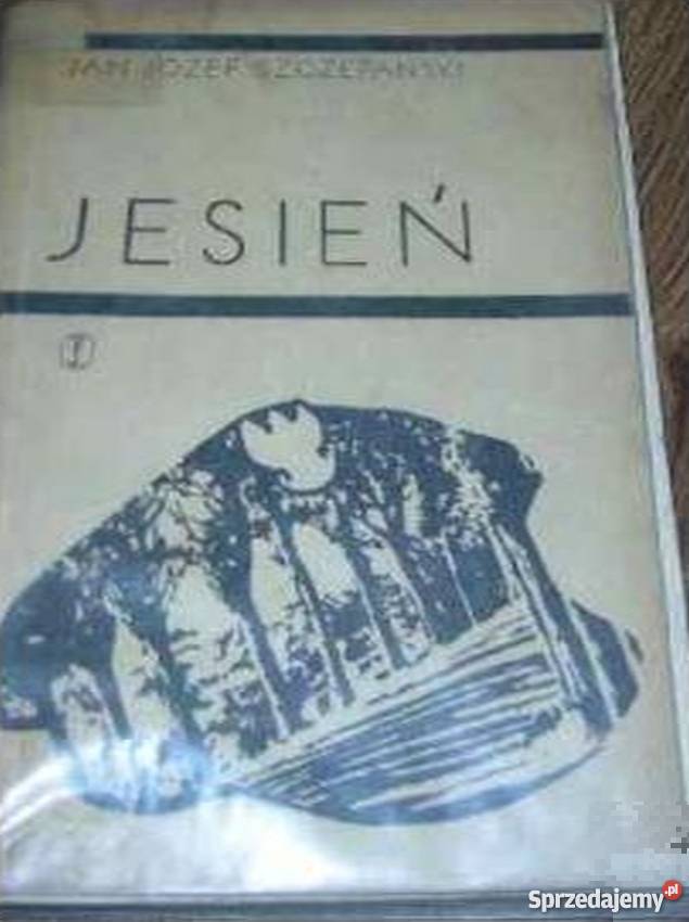 JESIEŃ SZCZEPAŃSKI JAN JÓZEF Inowrocław sprzedam