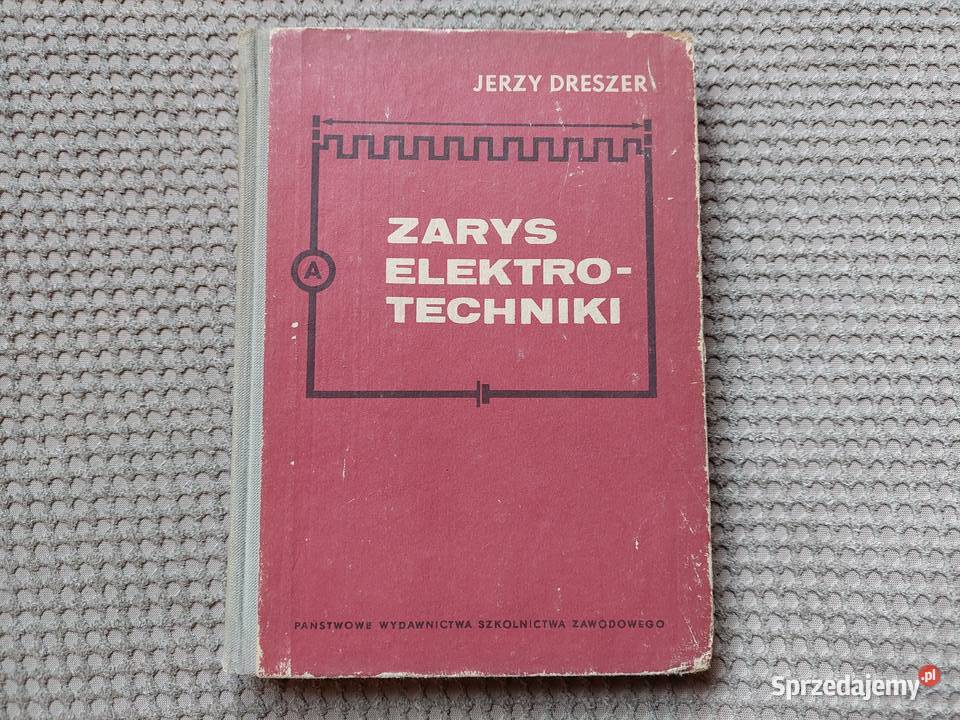 Zarys elektrotechniki Podręczniki Kraków