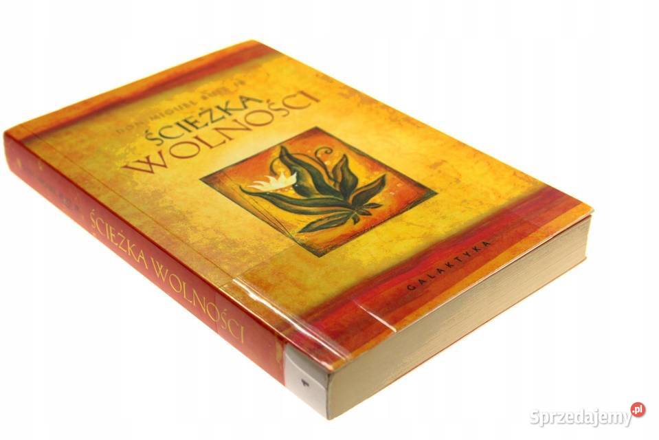 Ścieżka wolności DON MIGUEL RUIZ JR Osięciny