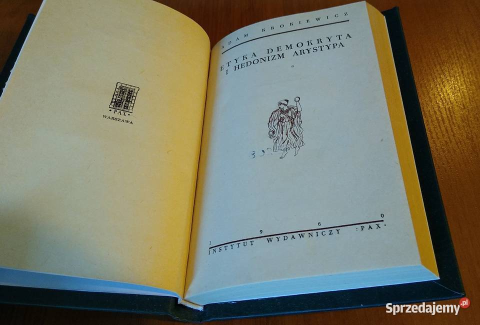 Etyka Demokryta i hedonizm Arystypa Adam twarda Gdańsk
