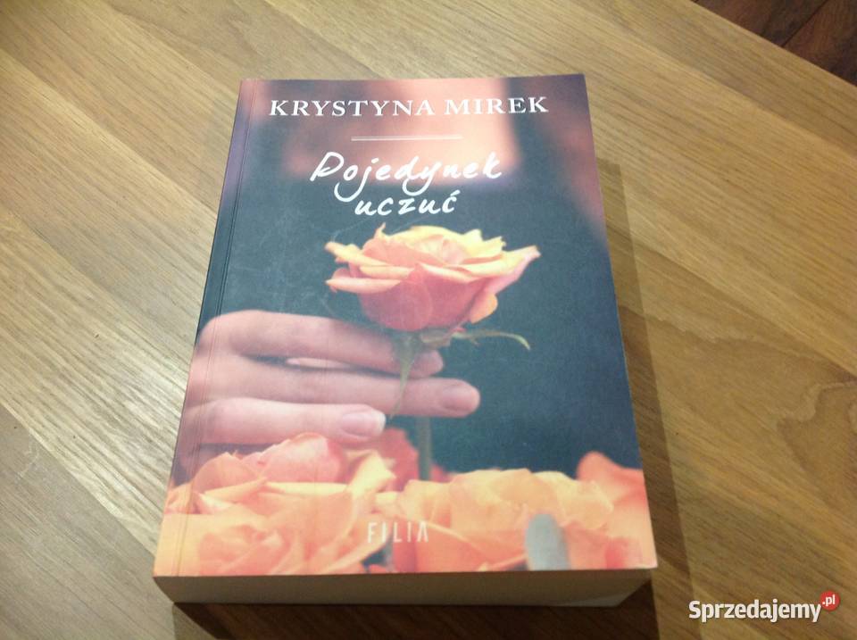 Książka Powieść POJEDYNEK UCZUĆ KRYSTYNA MIREK Nowa Sól