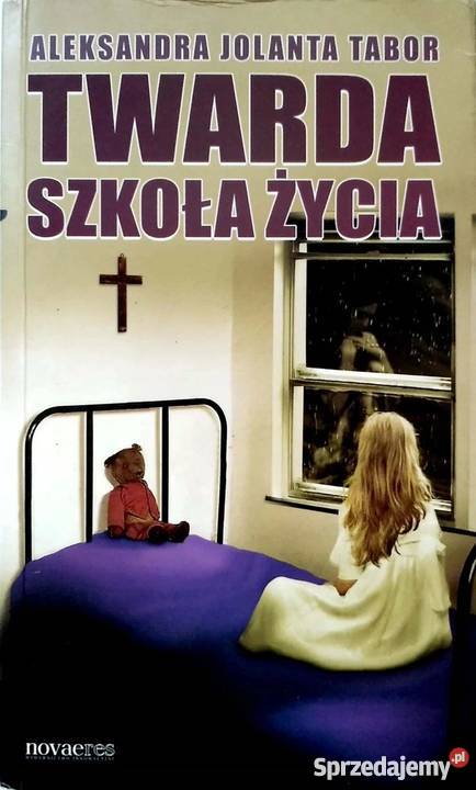 TWARDA SZKOŁA ŻYCIA TABOR JOLANTA ALEKSANDRA Bielsko-Biała