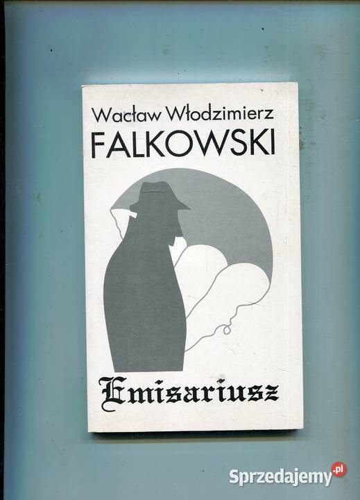 Emisariusz Wacław Wł Falkowski Szczecin
