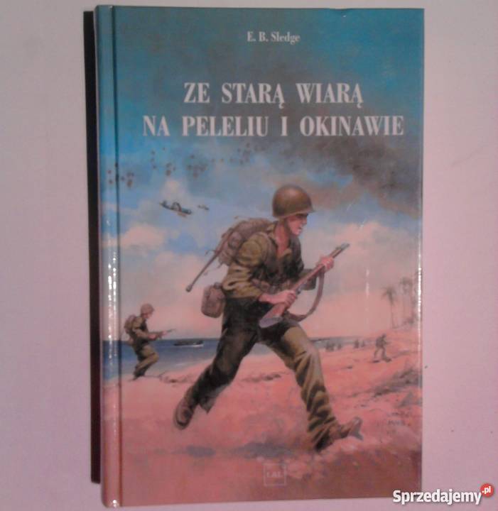 ZE STARA WIARA NA PELELIU I OKINAWIE SLEDGE EB Wrocław