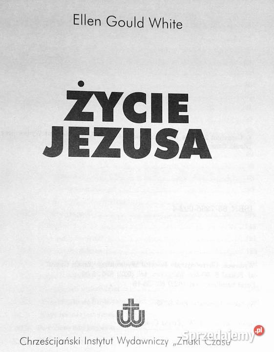 Życie Jezusa Ellen Gould White