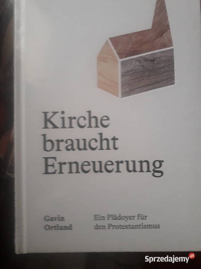 Gavin Ortlund Kirche braucht Erneuerung Ein Warszawa