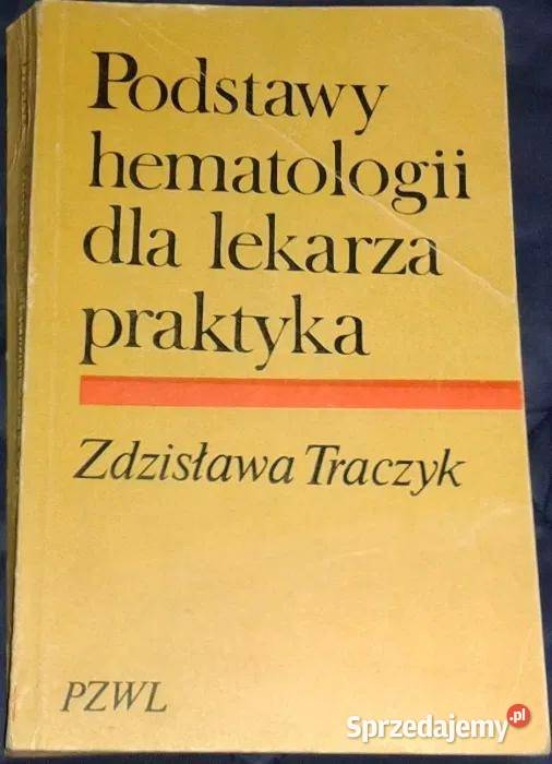 Podstawy hematologii lekarza praktyka Zdzisława Chełm
